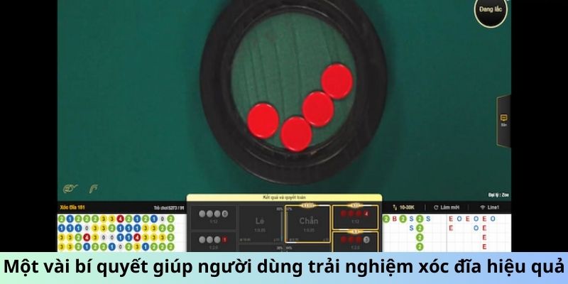 Một vài bí quyết giúp người dùng trải nghiệm xóc đĩa hiệu quả